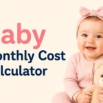 Baby Monthly Cost Calculator USA – Estimate Newborn &amp; Childcare Expenses