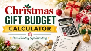 Christmas Gift Budget Calculator: Plan Holiday Gift Spending