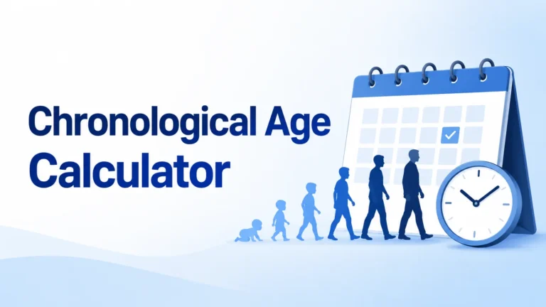 Chronological Age Calculator