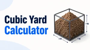 Cubic Yard Calculator