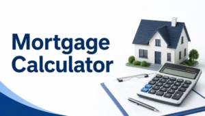 Mortgage Calculator
